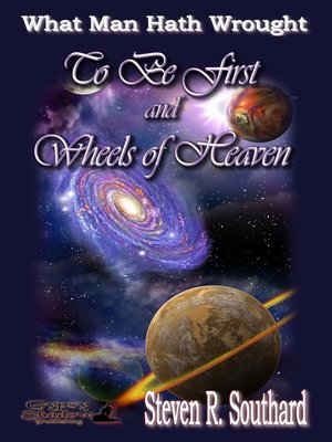 cover image of To Be First and Wheels of Heaven